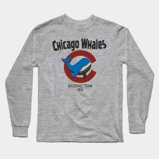 Defunct Chicago Whales Baseball Team Long Sleeve T-Shirt